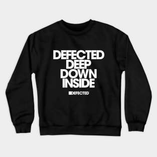 Defected Records, Deep Down Inside Crewneck Sweatshirt